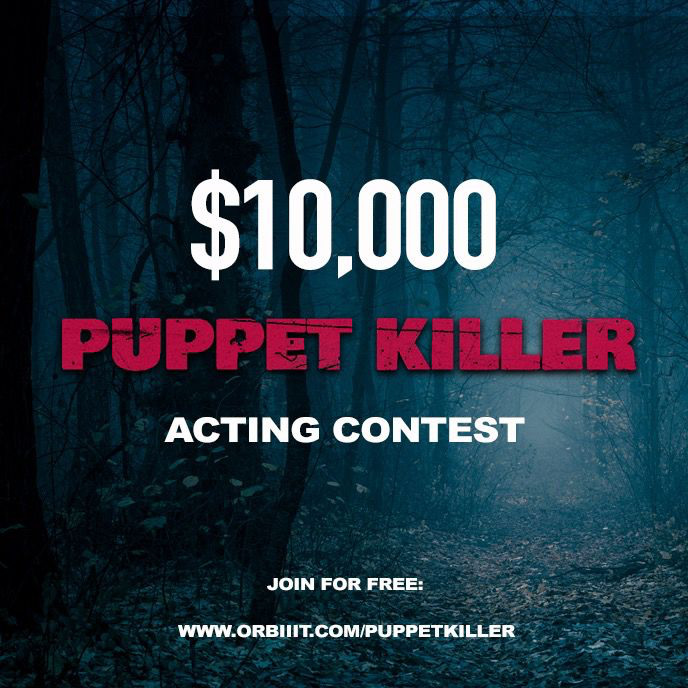 Make a Monologue, Collect some Capital, Plus other Prizes! – Puppet Killer Monologue Contest