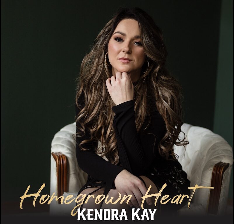 Talent on Tap – Kendra Kay Returns To Her Roots For Homegrown Heart
