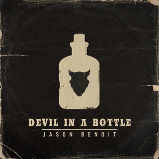 Talent on Tap – Jason Benoit Releases the Devil in a Bottle