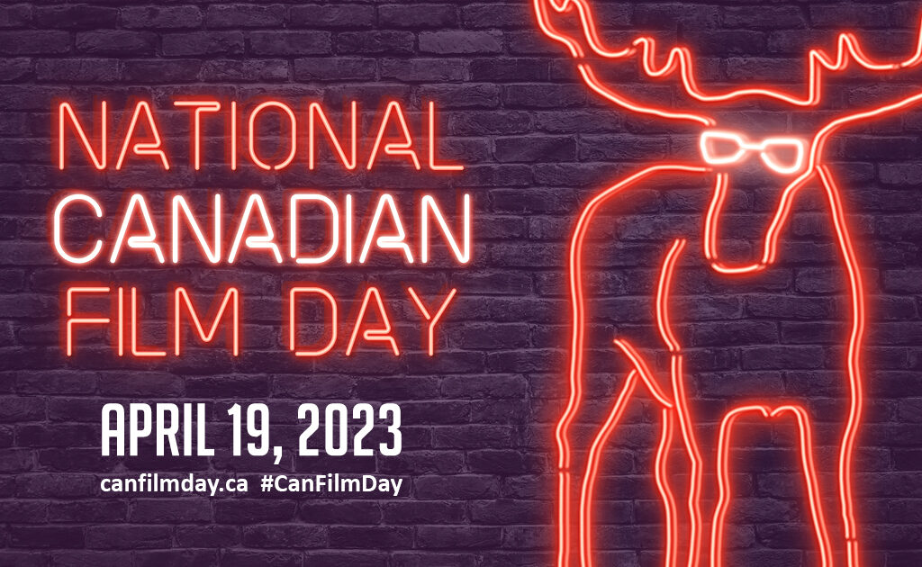 National Canadian Film Day Takes Things to the Top for 10th Year