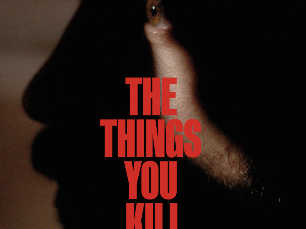 The Things You Kill